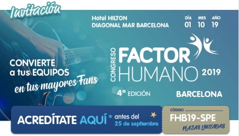 Factor Humano Barcelona 2019 y Grupo SPEC: llega la 4ª edición